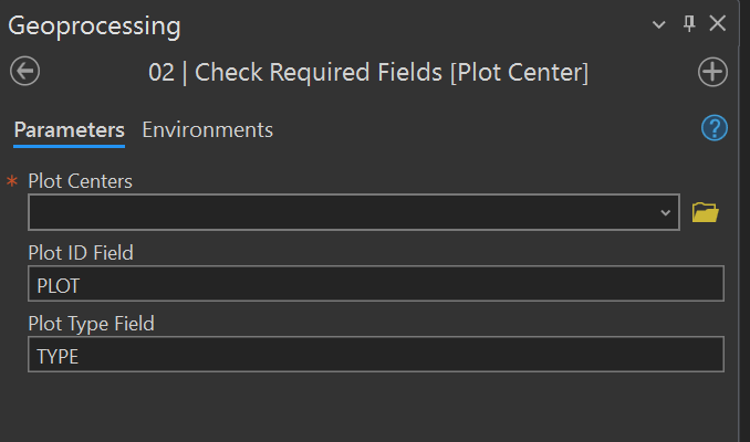 02 - Check Required Fields [Plot Center] Tool Dialogue.